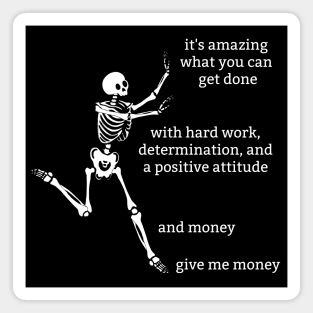 Sassy Skeleton: "Give Me Money" Magnet